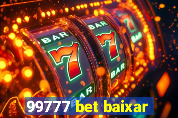 99777 bet baixar